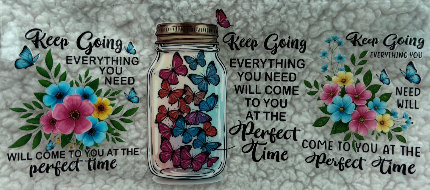 Keep going
