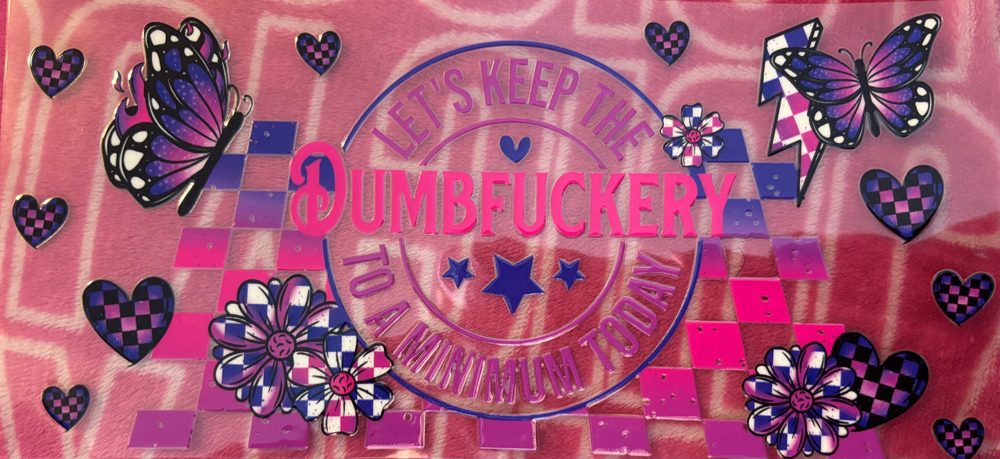 Dumbf*ckery