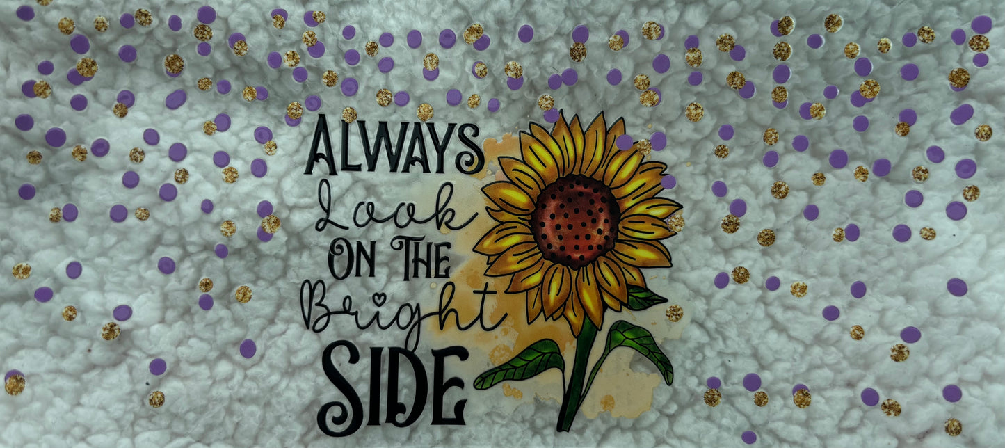 Always look on the brighter side